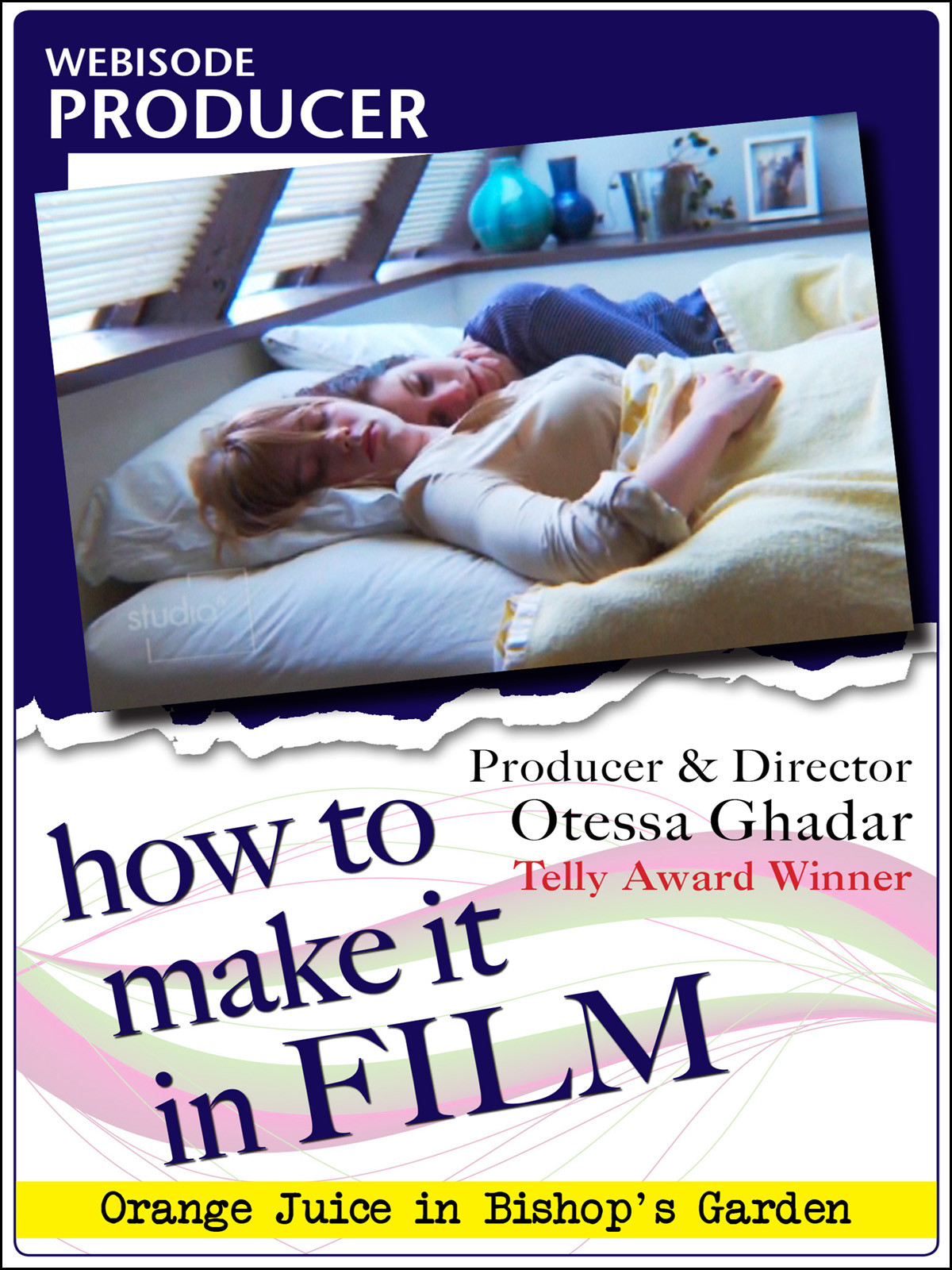 F2871 - Webisode Producer Producer & Director Otessa Ghadar