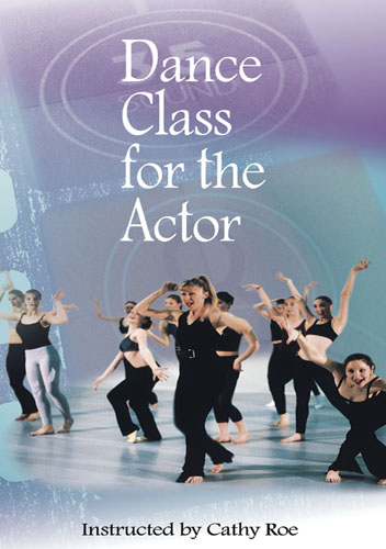 F1106 - Dance Class For Actors & Musical Theater With Cathy Roe -  Rhythm skills, Balance & Flexibility Exercises, Strength Training and Jazz