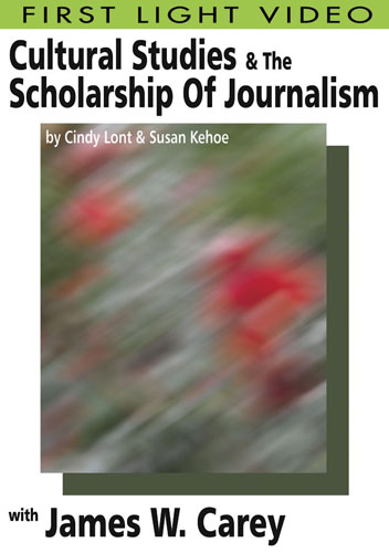 F2629 - Cultural Studies & The Scholarship Of Journalism James W. Carey